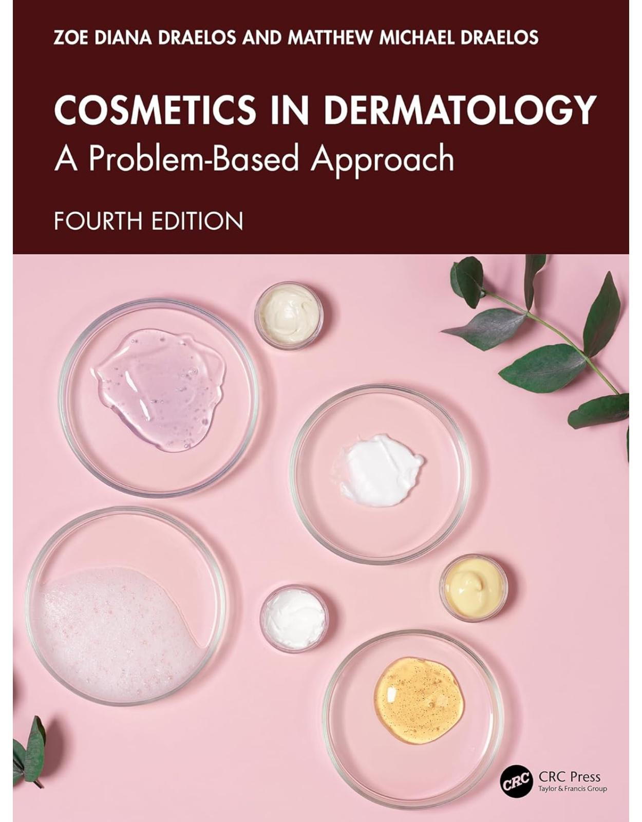 Cosmetics in Dermatology. A Problem-Based Approach