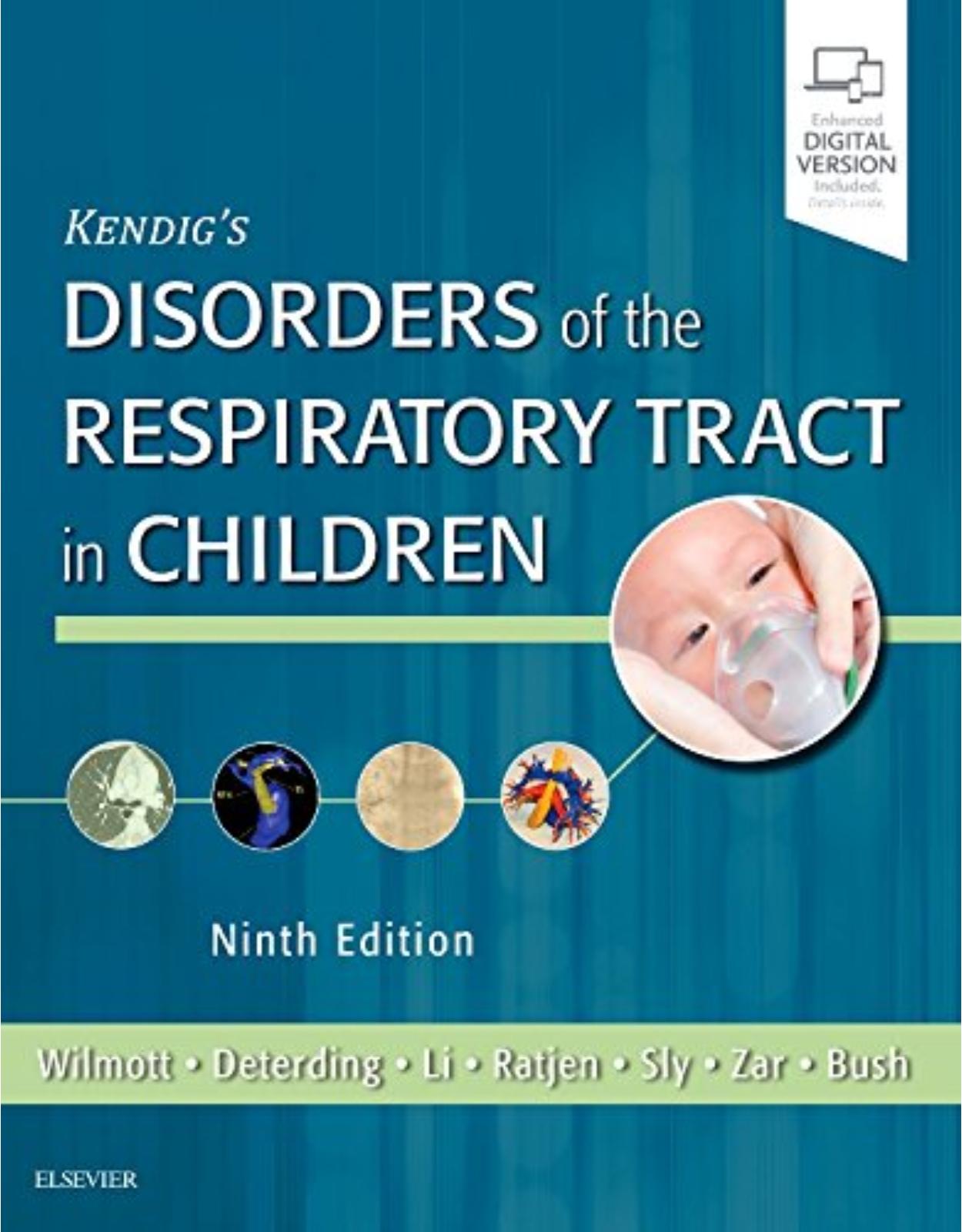 Kendig’s Disorders of the Respiratory Tract in Children, 9e