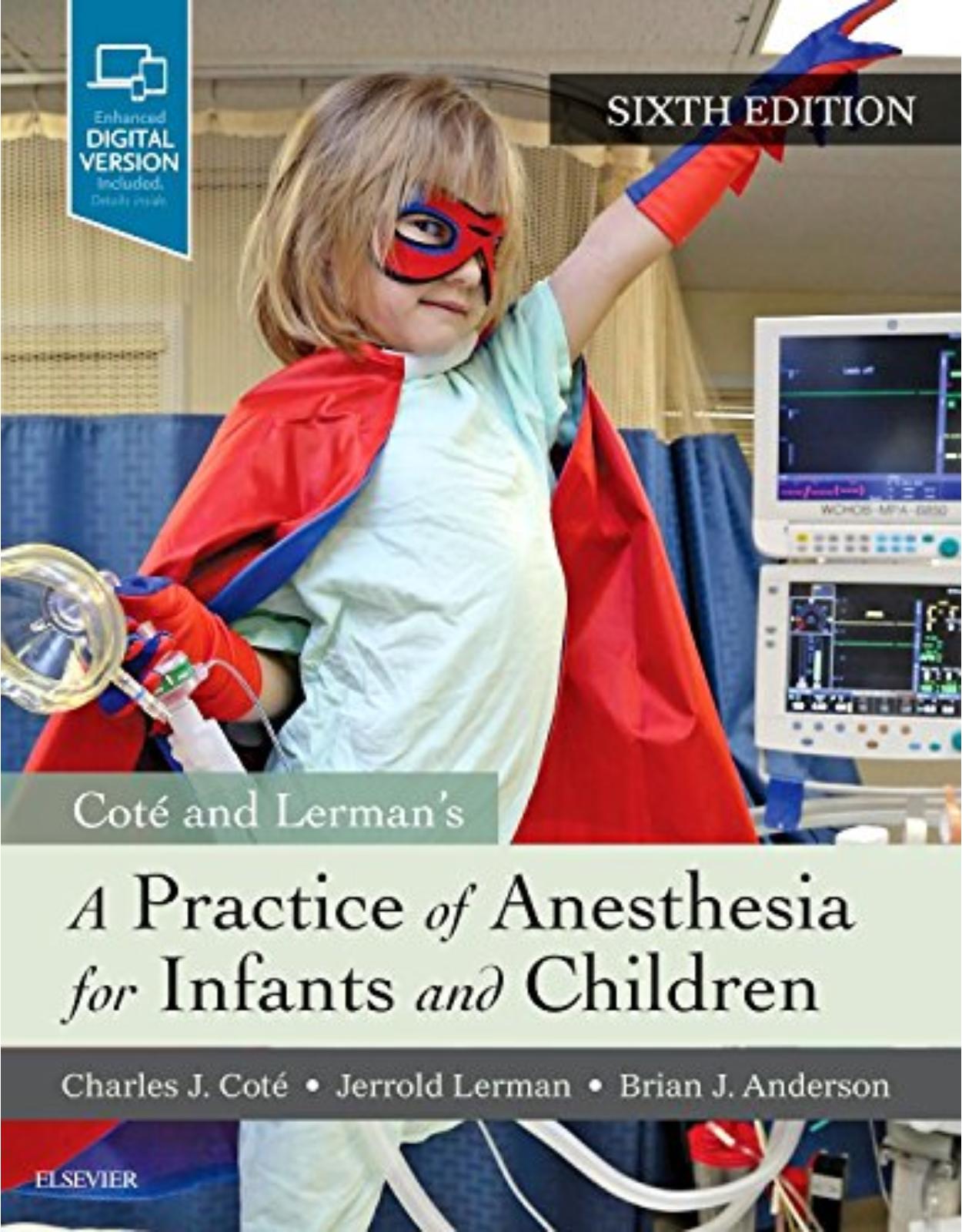 A Practice of Anesthesia for Infants and Children, 6e