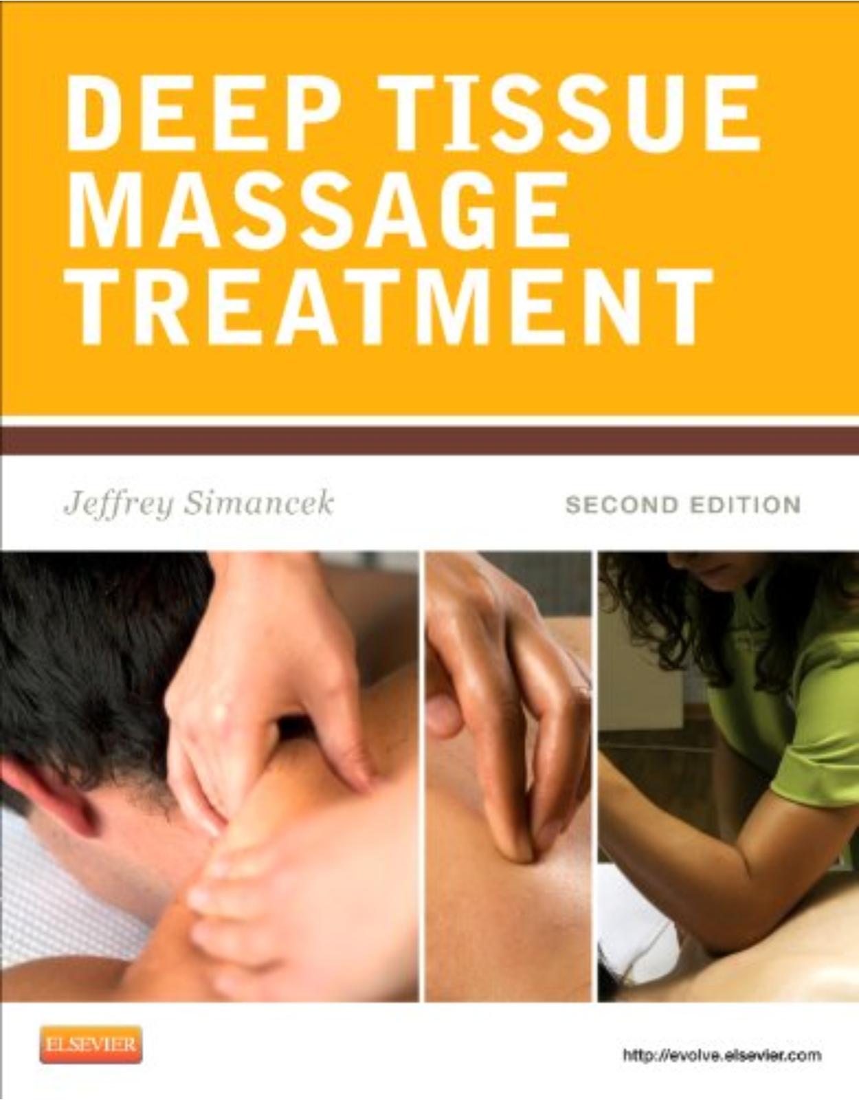 Deep Tissue Massage Treatment, 2e: A Handbook of Neuromuscular Therapy