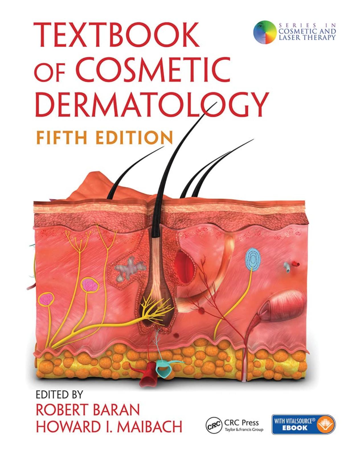 Textbook of Cosmetic Dermatology