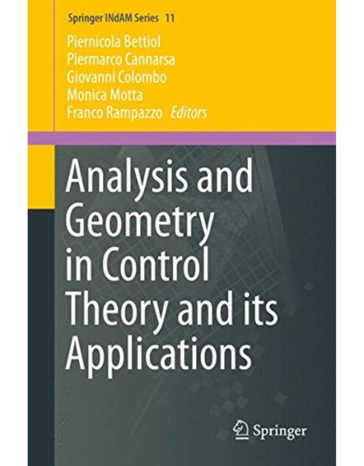 Analysis and Geometry in Control Theory and its Applications