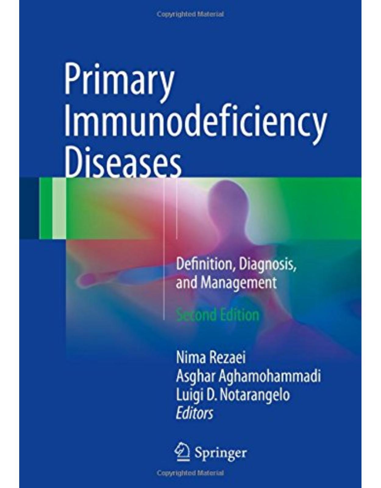 Primary Immunodeficiency:Diseases Definition, Diagnosis, and Management