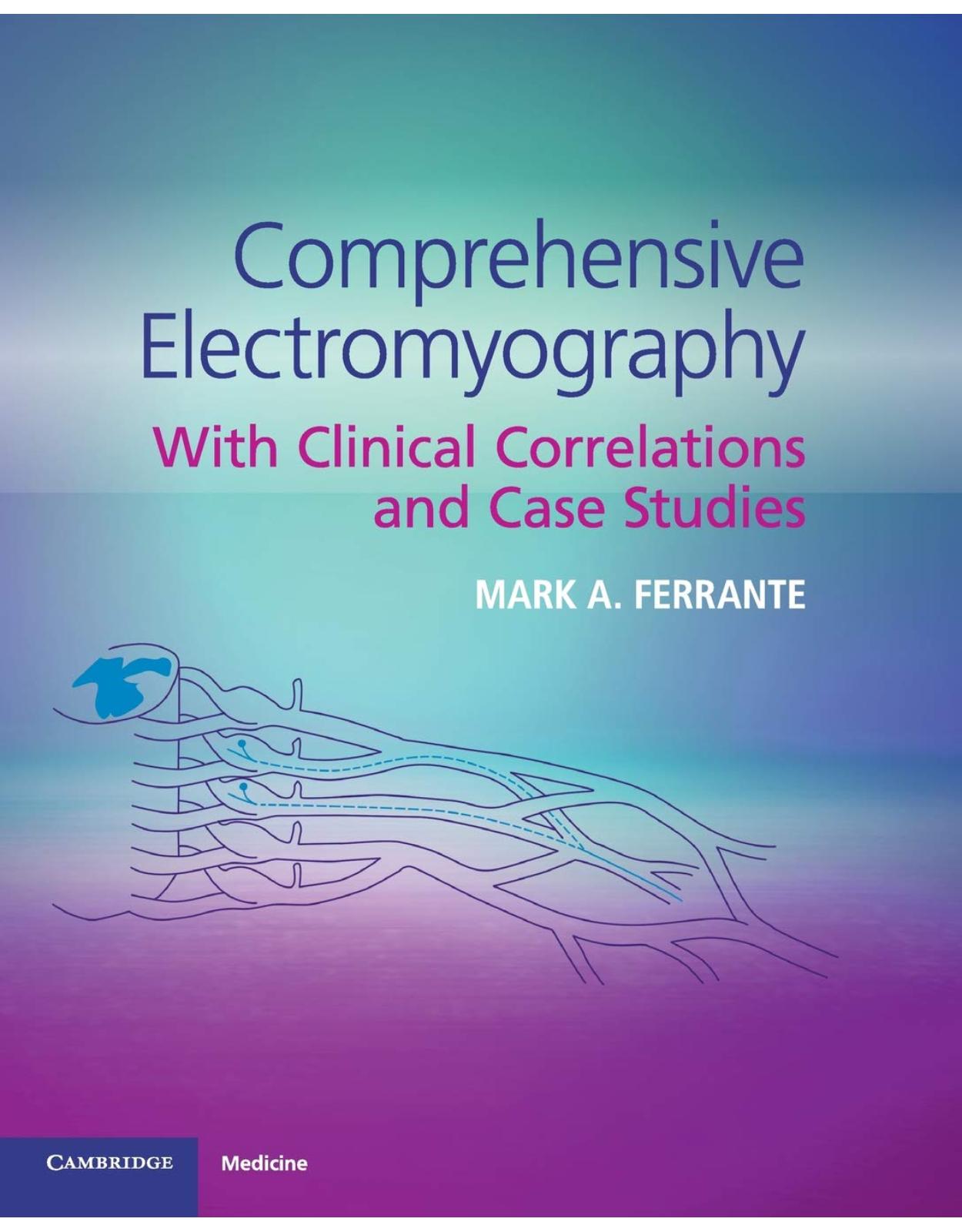 Comprehensive Electromyography