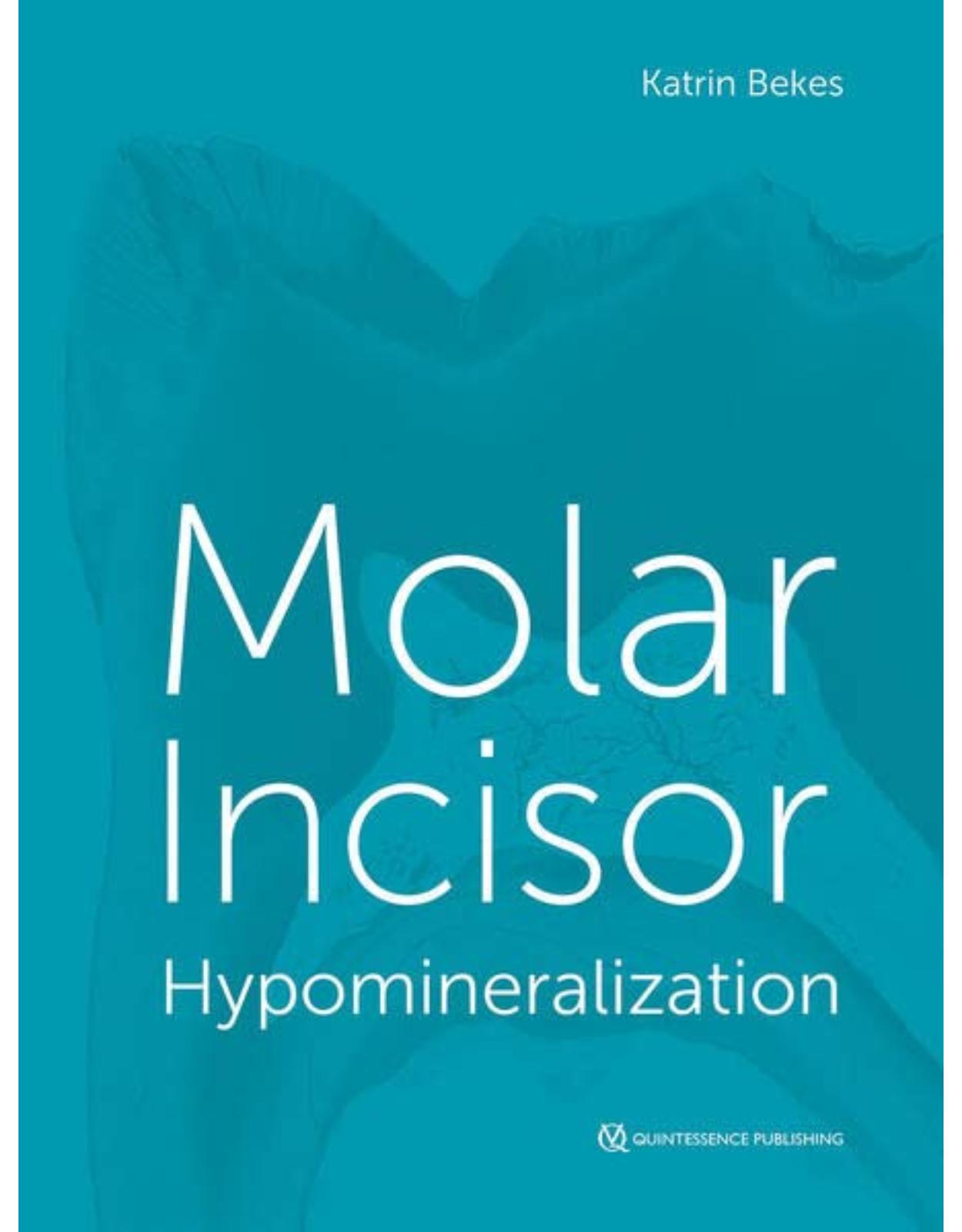 Molar Incisor Hypermineralisation
