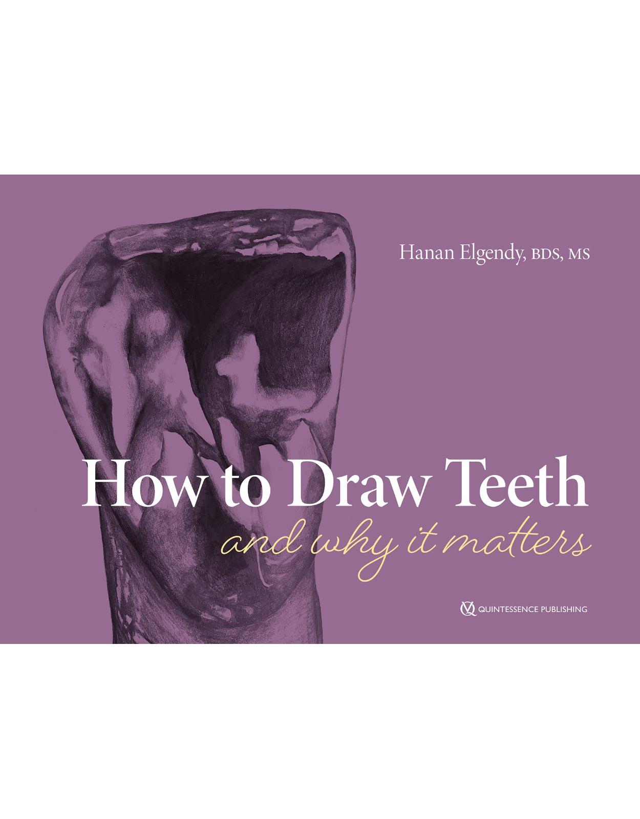 How to Draw Teeth and Why it Matters