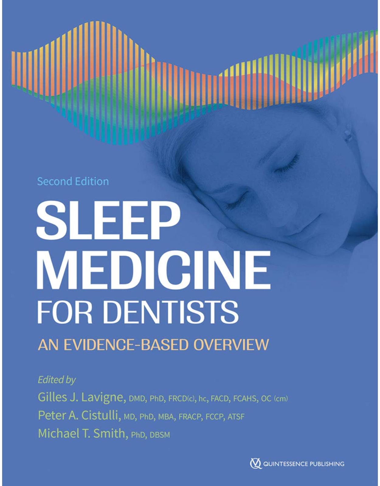 Sleep Medicine for Dentists: An Evidence-Based Overview