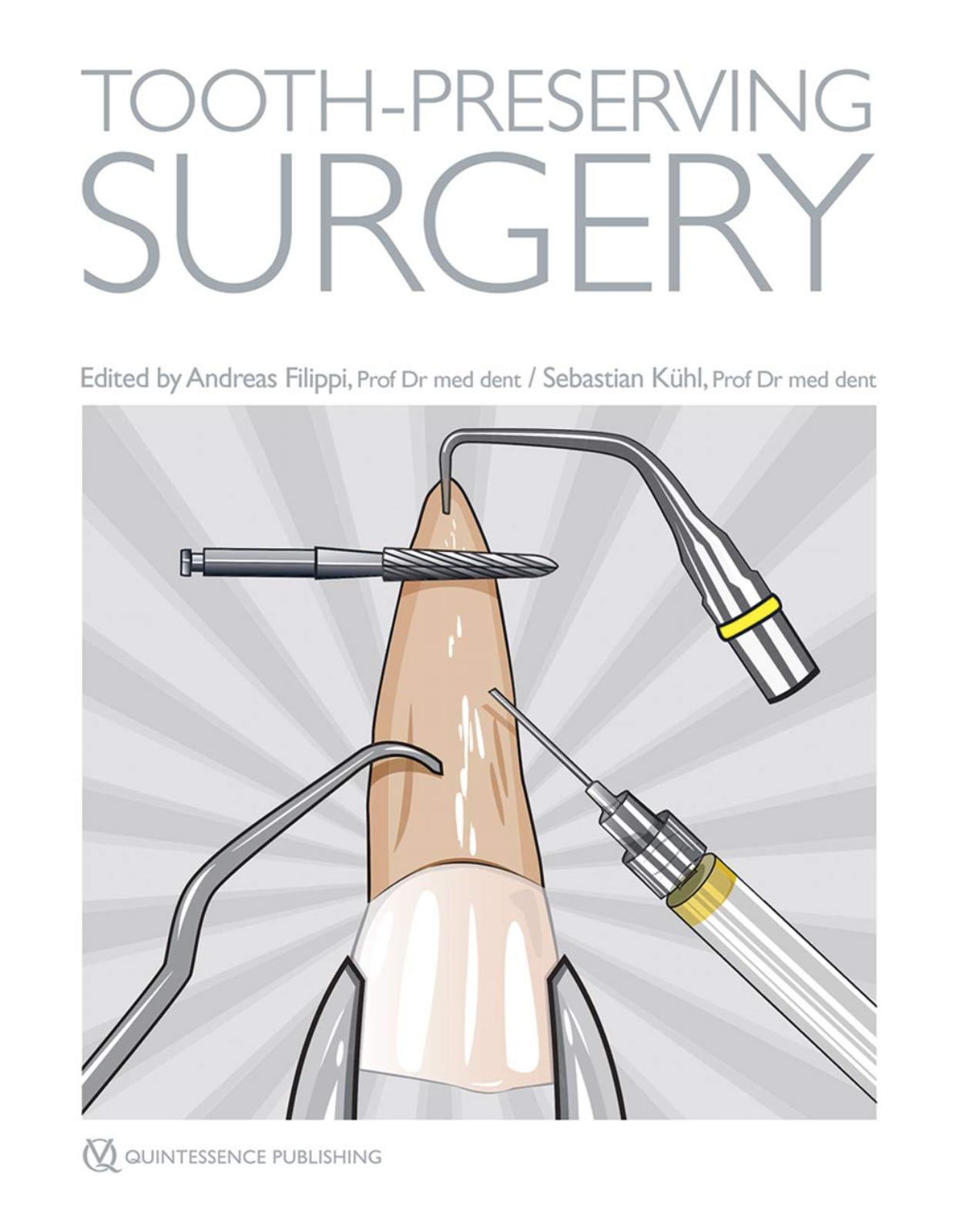 Tooth-Preserving Surgery