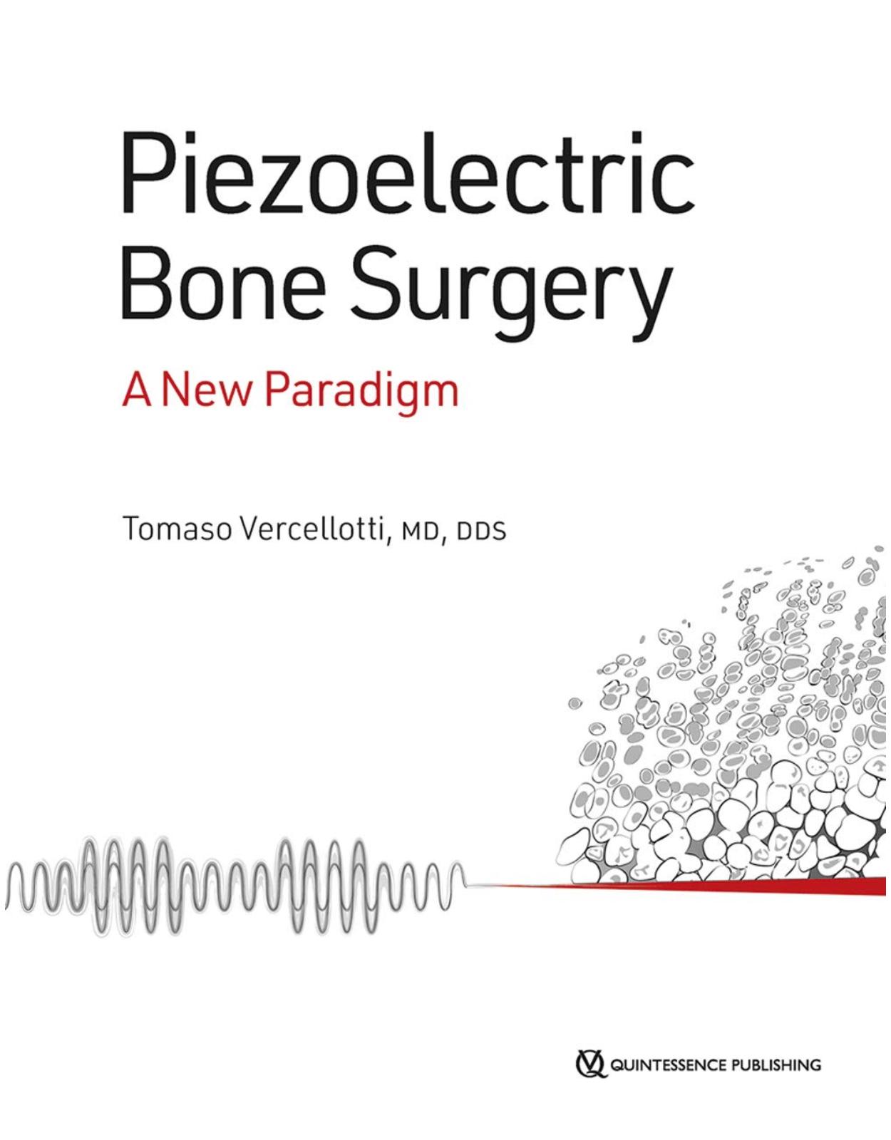 The Piezoelectric Bone Surgery: A New Paradigme