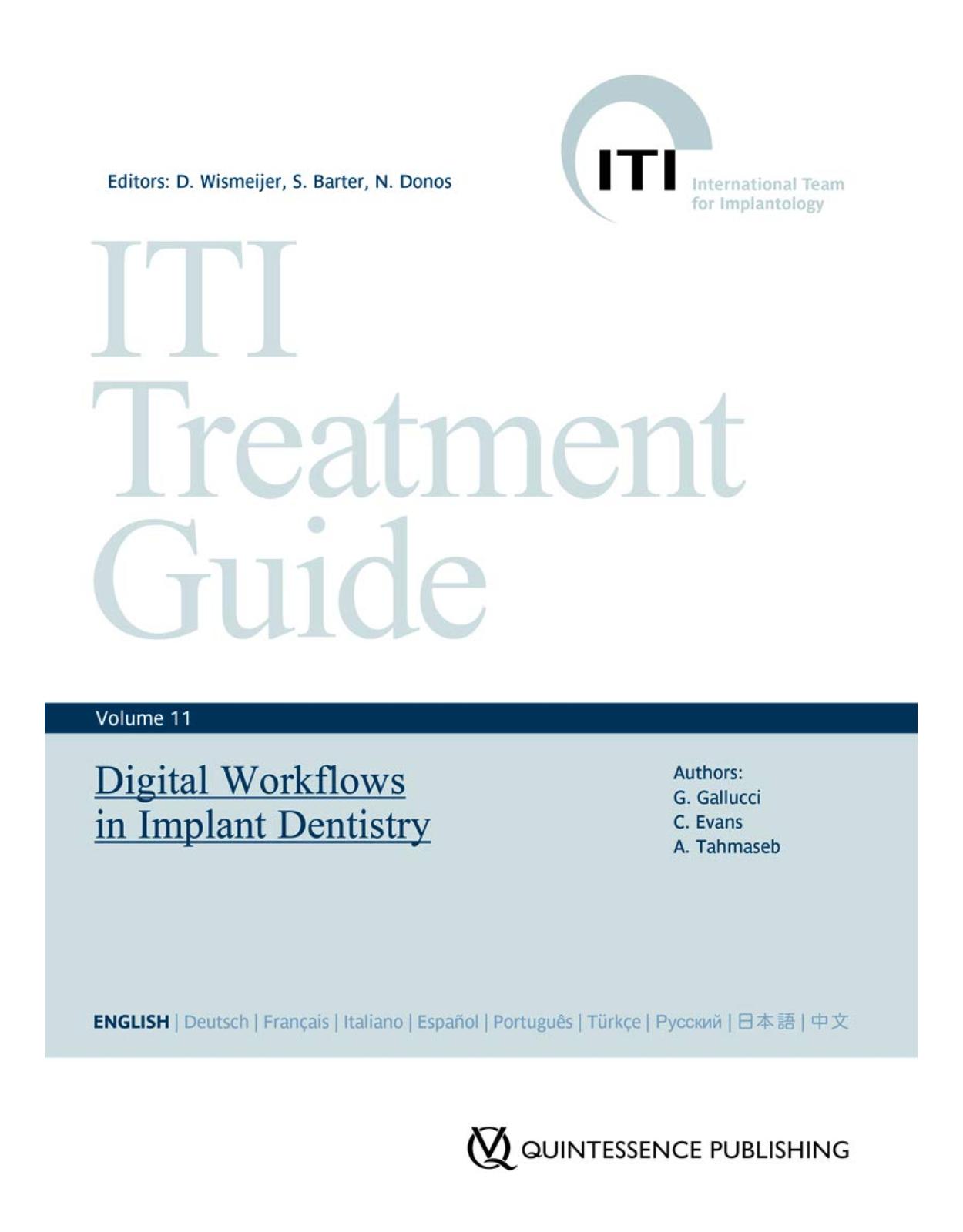 ITI Treatment Guide: Volume 11: Digital Workflows in Implant Dentistry