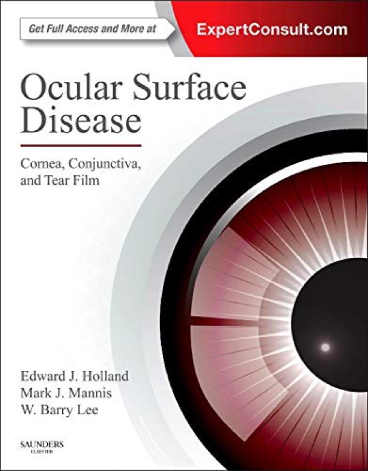 Ocular Surface Disease: Cornea, Conjunctiva and Tear Film: