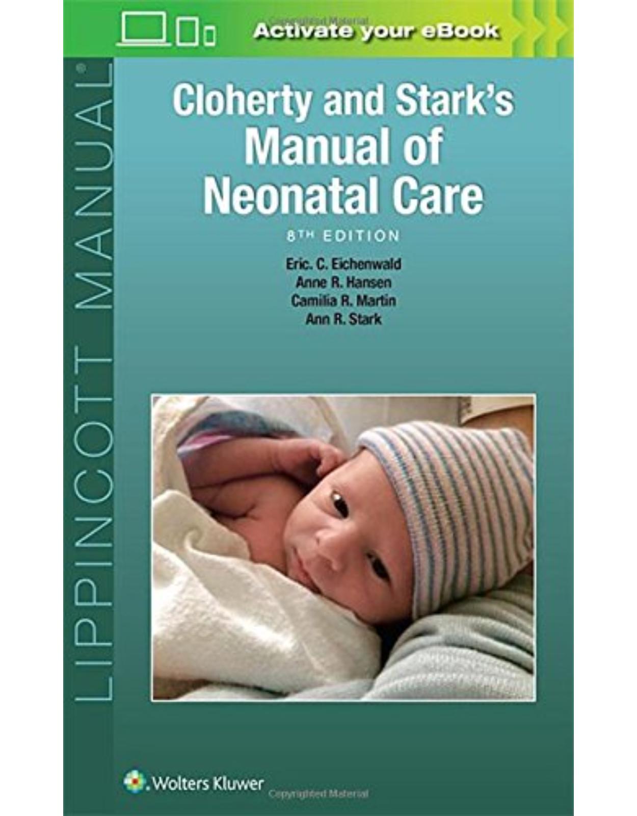 Cloherty and Stark’s Manual of Neonatal Care, 8e