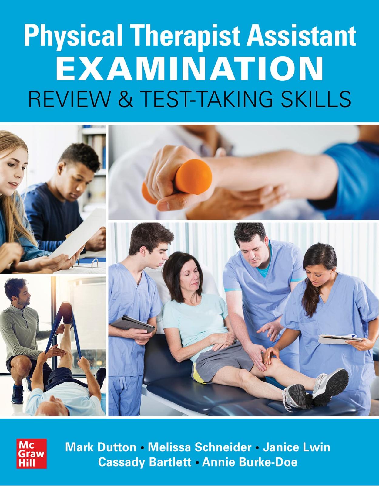 Physical Therapist Assistant Examination Review and Test-Taking Skills 