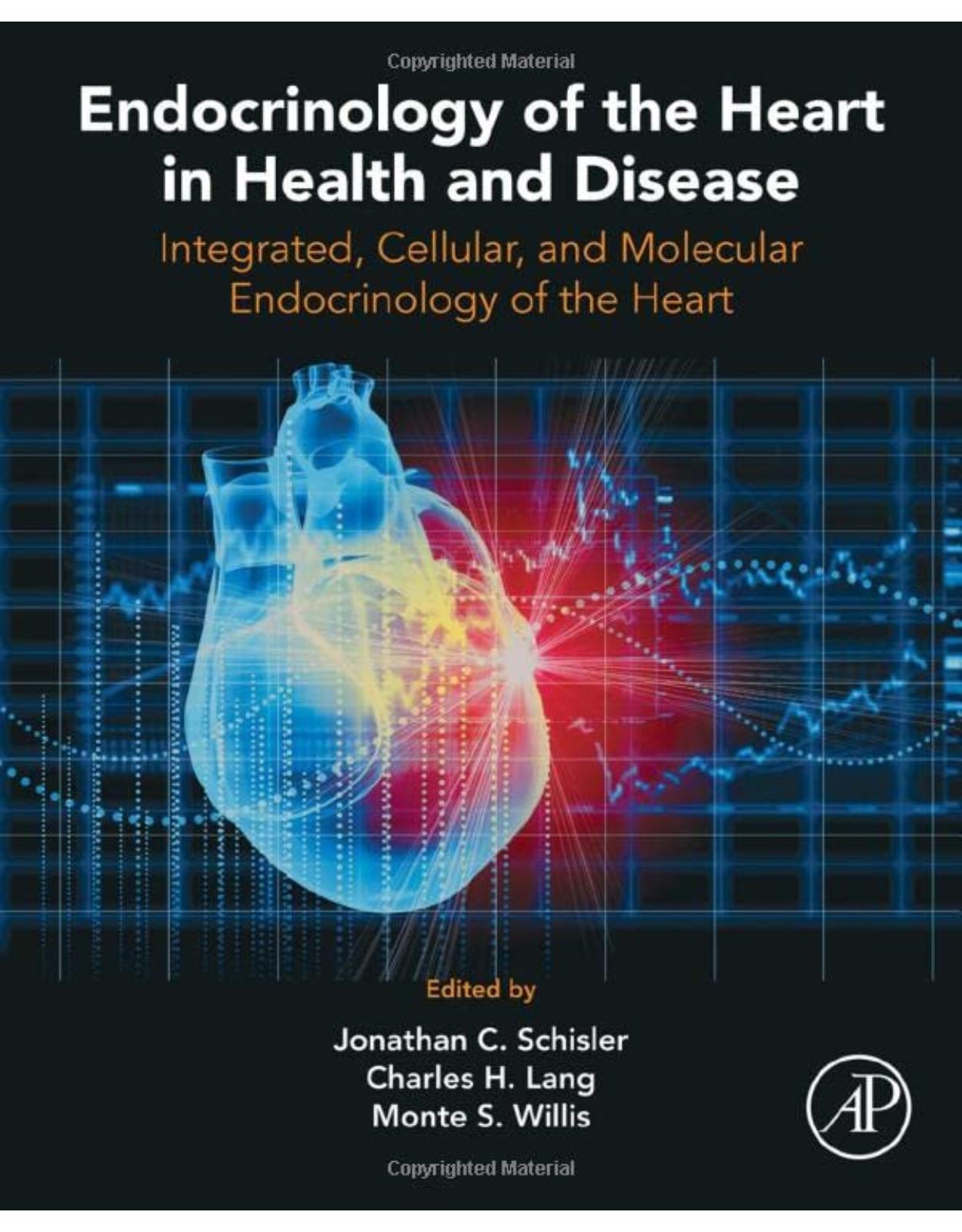 Endocrinology of the Heart in Health and Disease