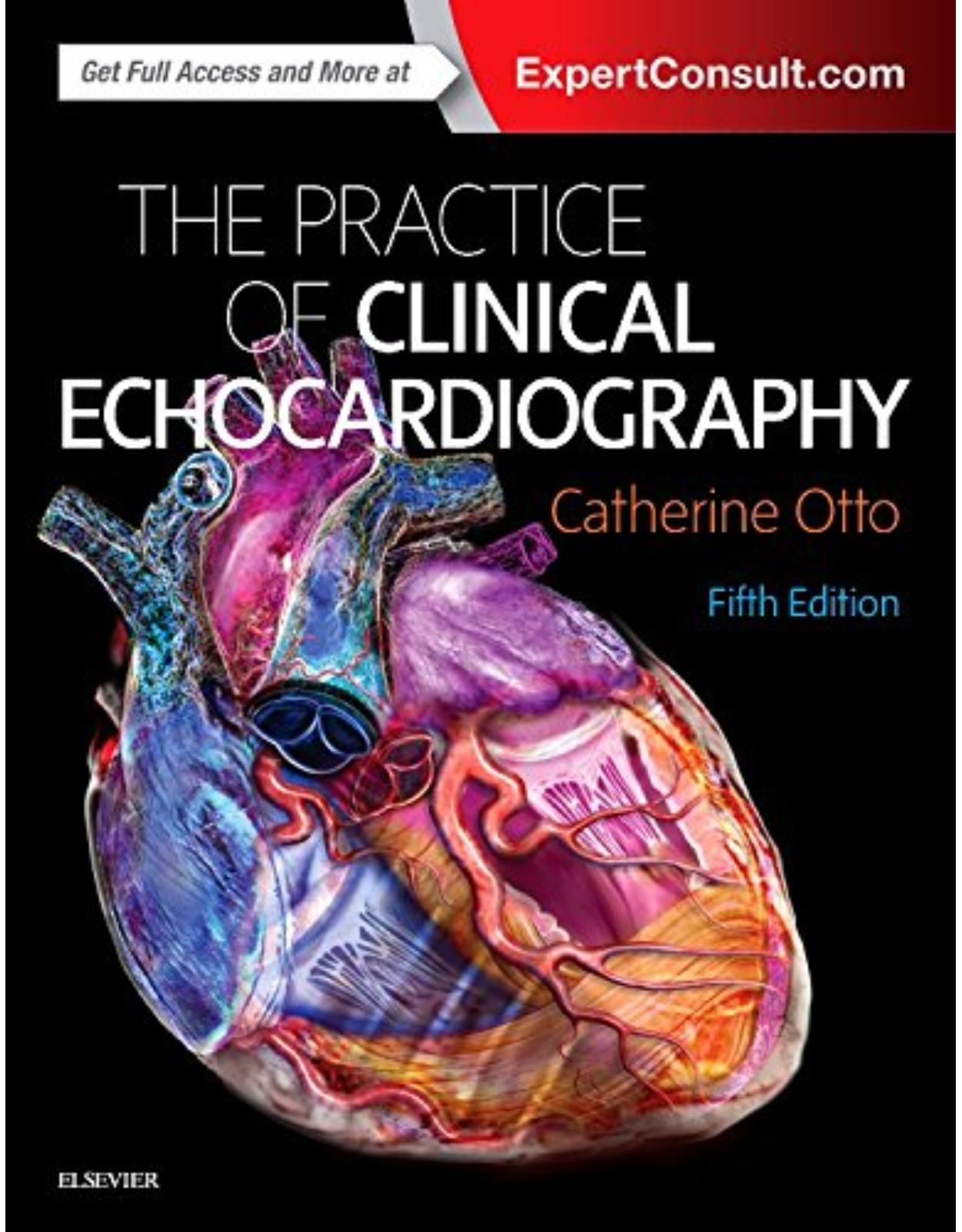 Practice of Clinical Echocardiography, 5th Edition