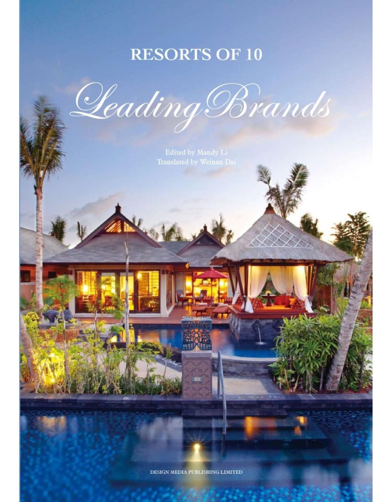 Resorts of 10 Leading Brands