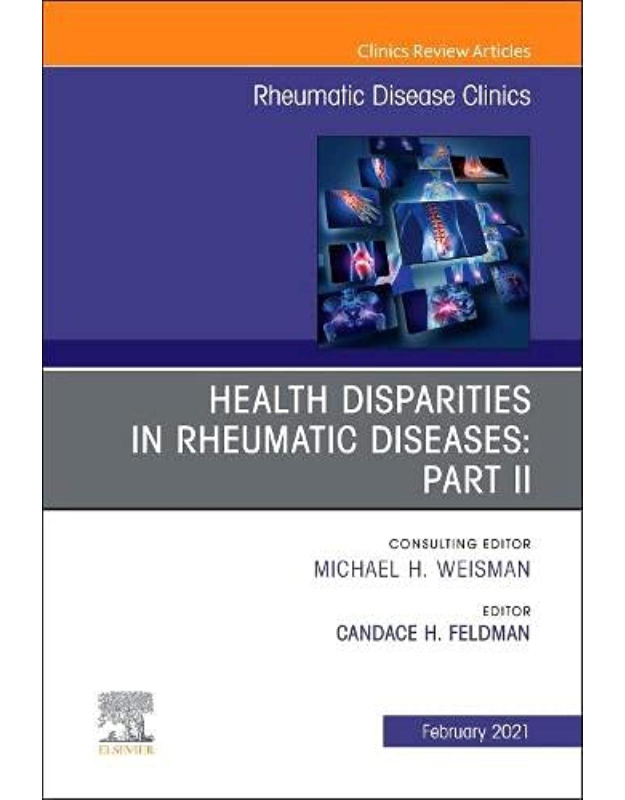 Health disparities in rheumatic diseases: Part II,