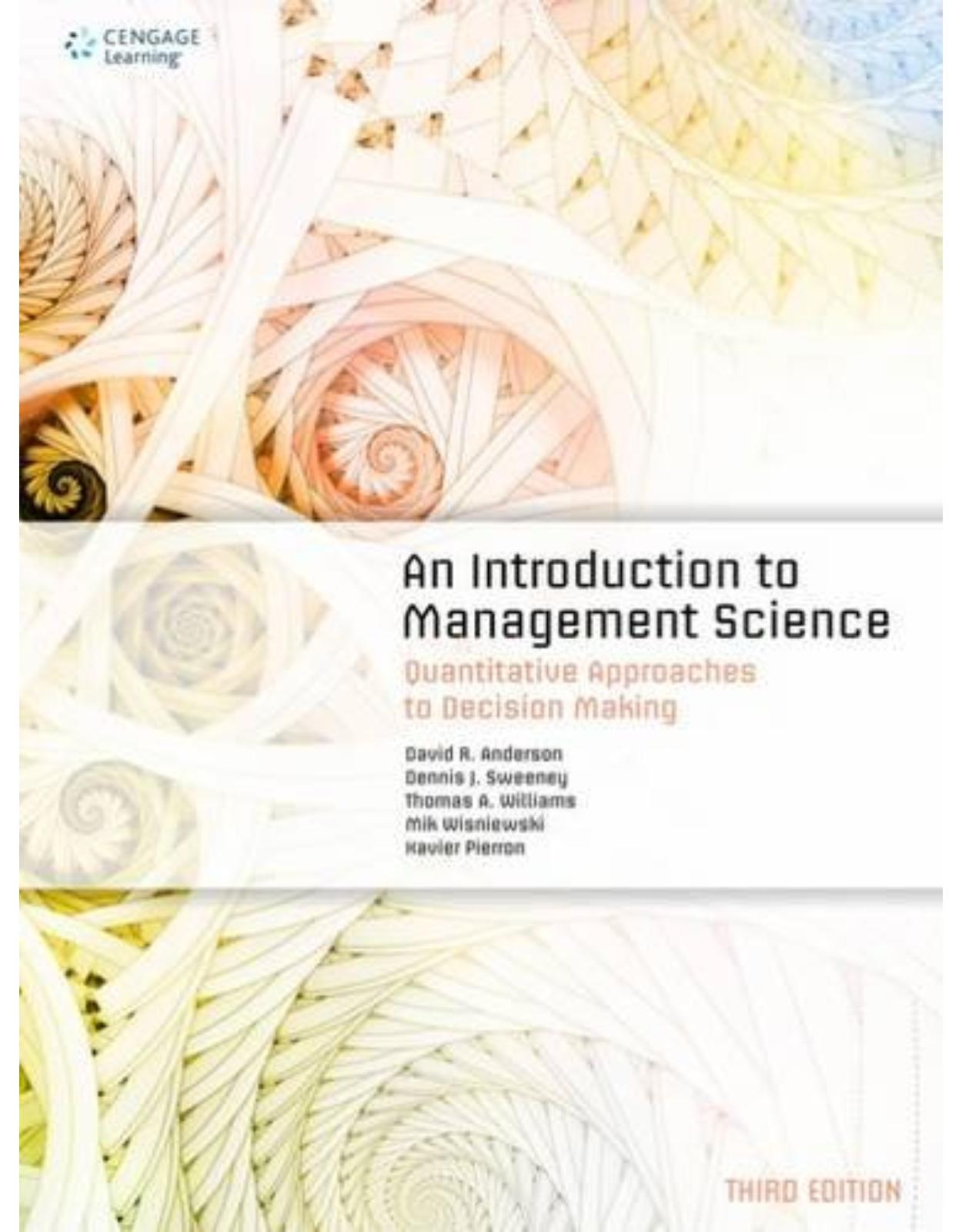 An Introduction to Management Science: Quantitative Approaches to Decision Making