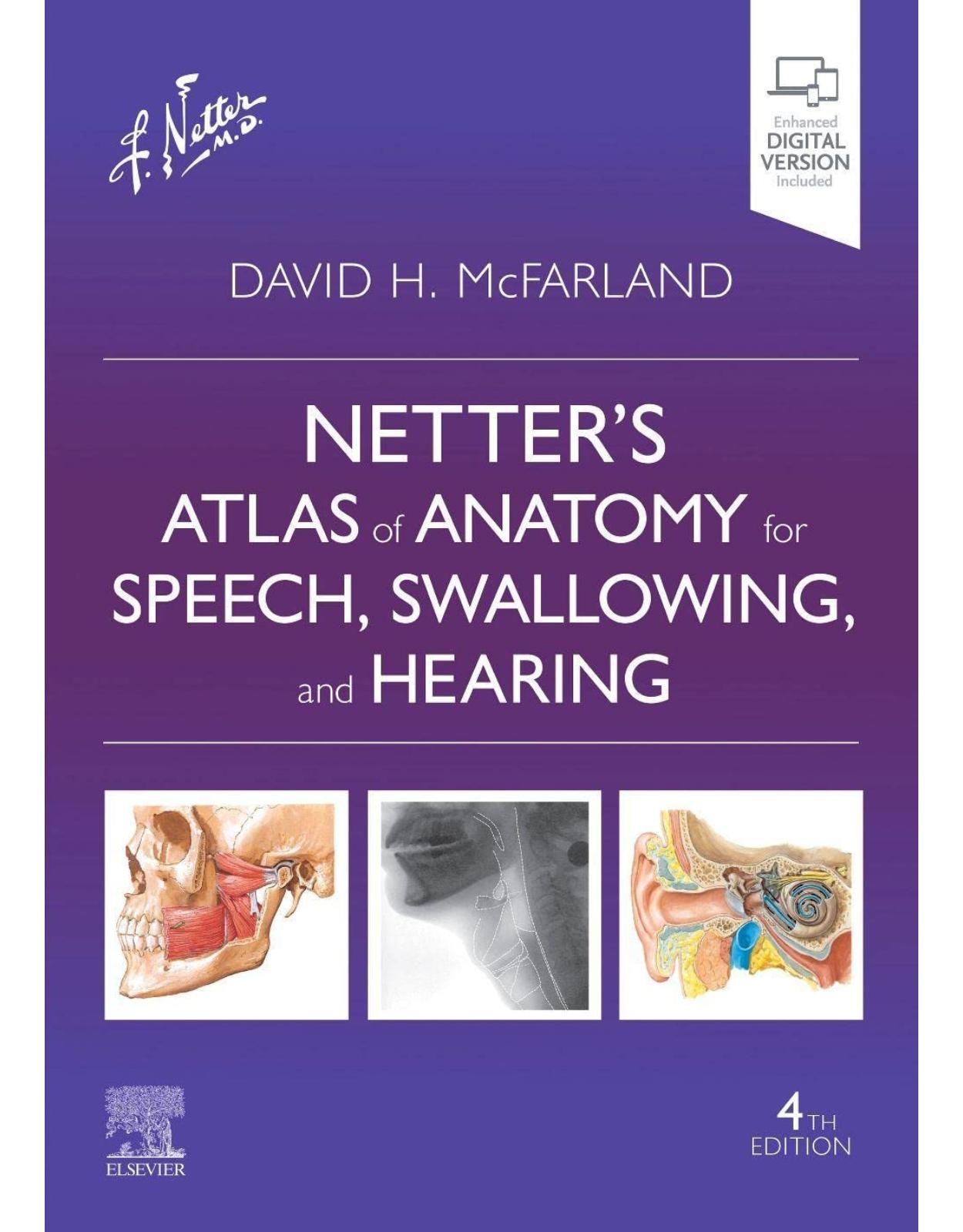 Netter's Atlas of Anatomy for Speech, Swallowing, and Hearing