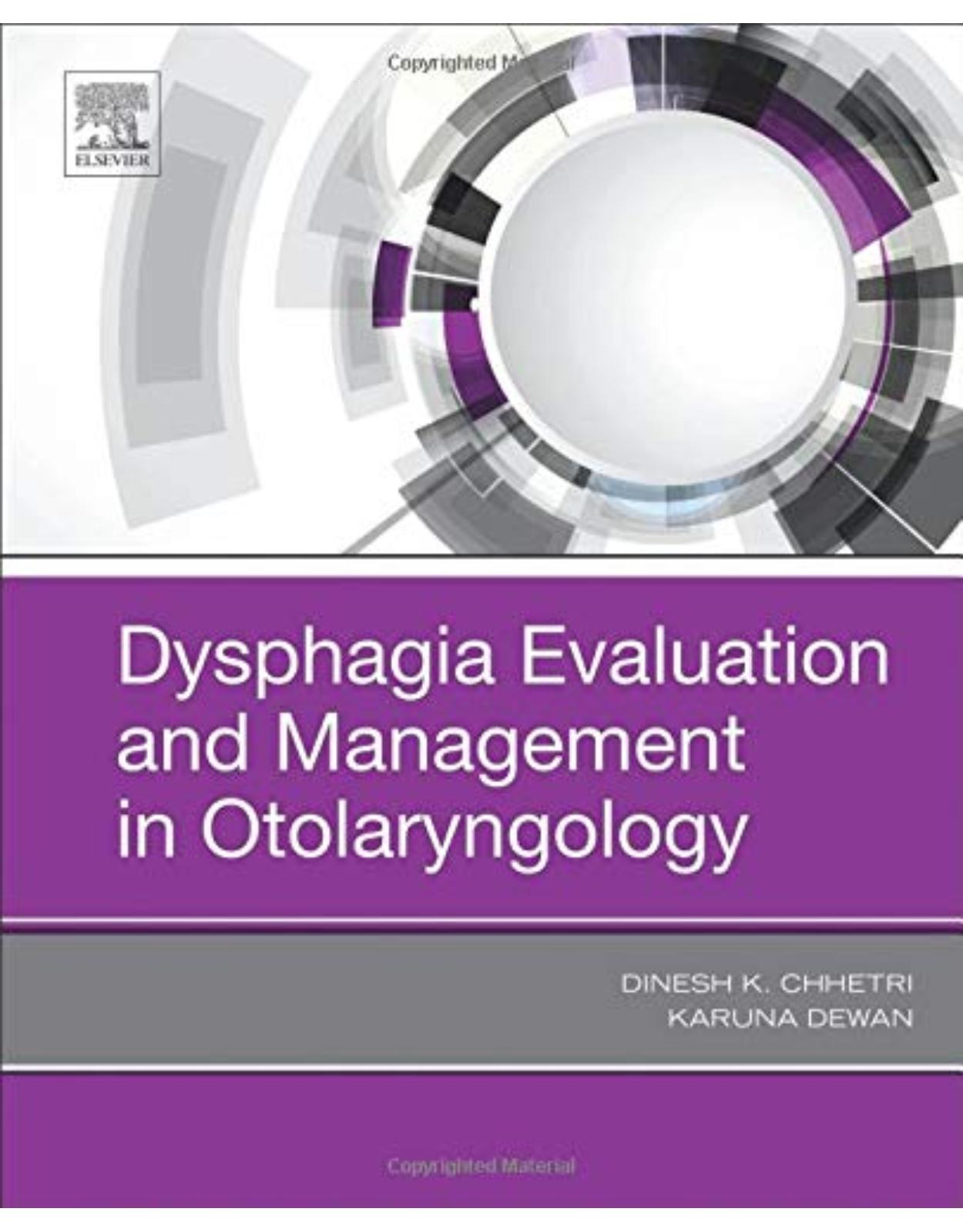 Dysphagia Evaluation and Management in Otolaryngology, 1e