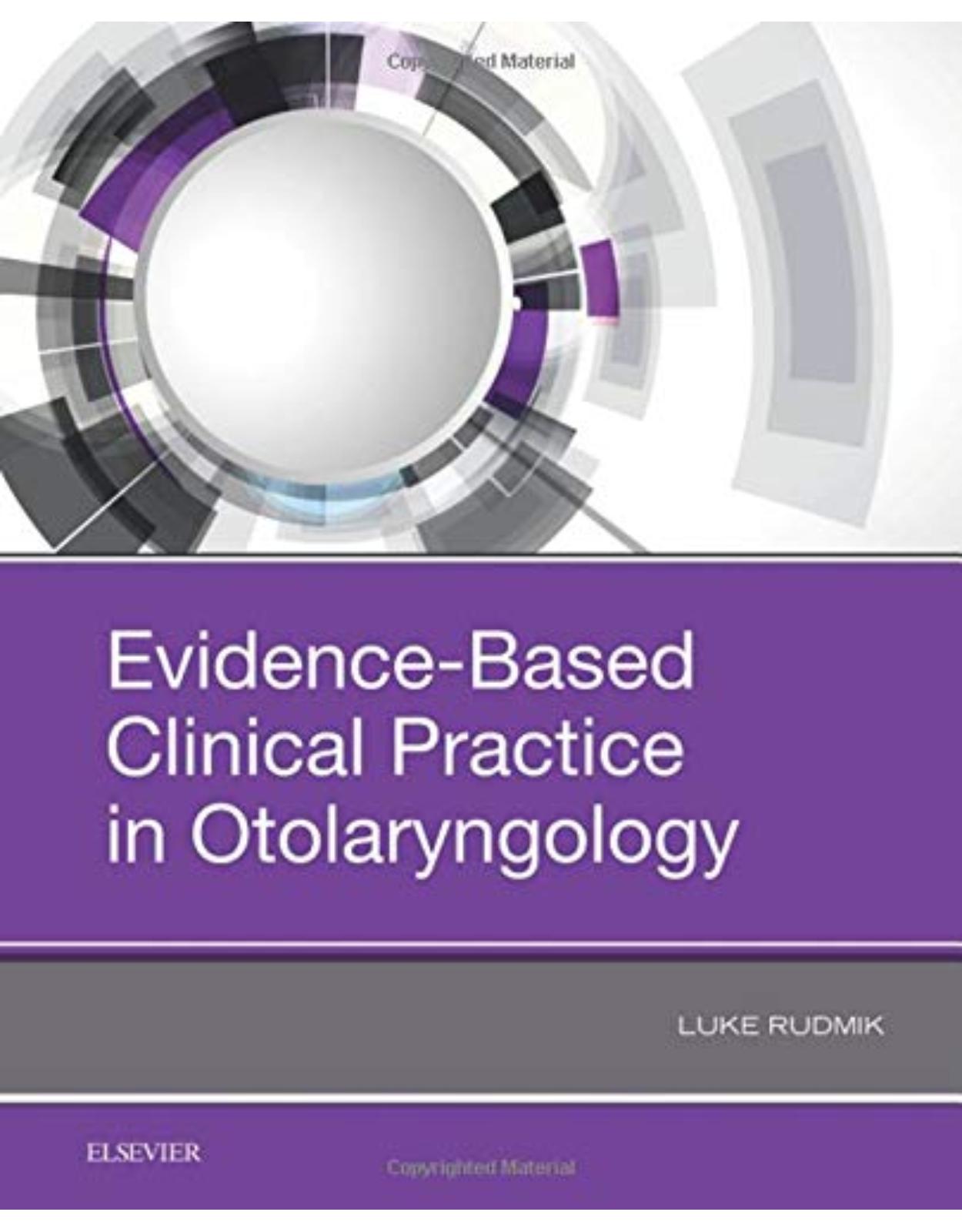 Evidence-Based Clinical Practice in Otolaryngology