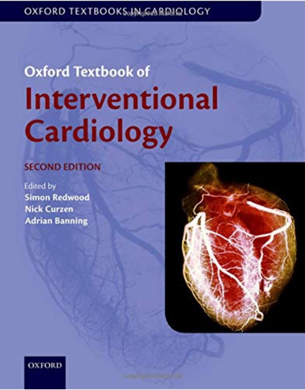 Oxford Textbook of Interventional Cardiology. Second Edition