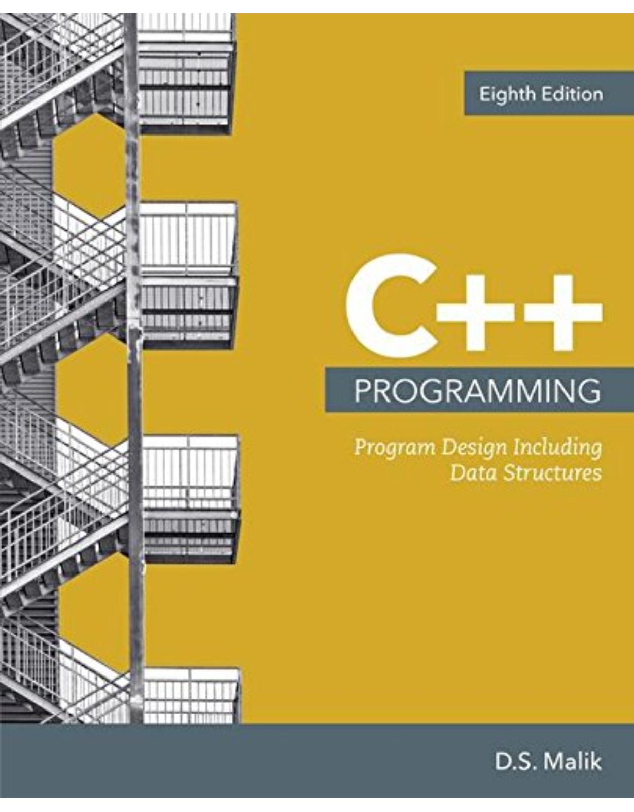 C++ Programming: Program Design Including Data Structures