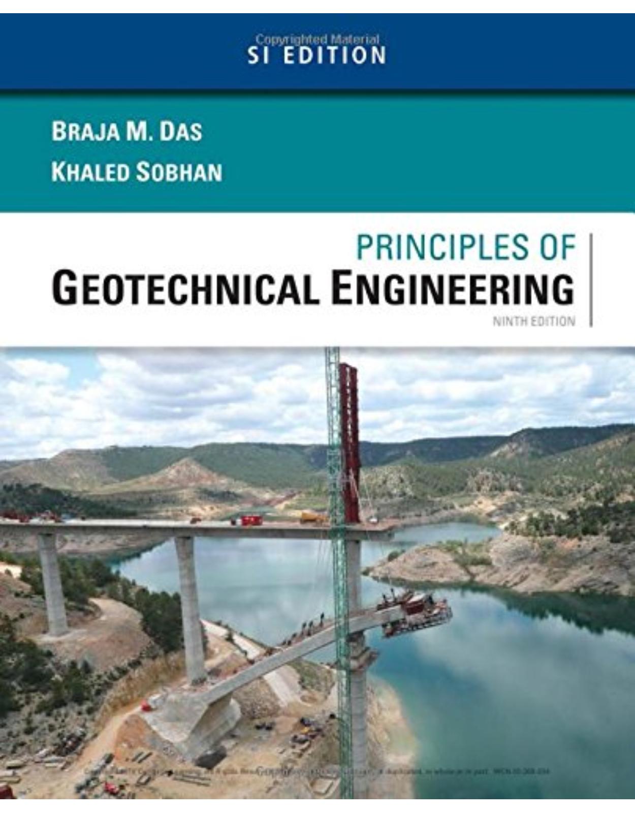 Principles of Geotechnical Engineering, SI Edition