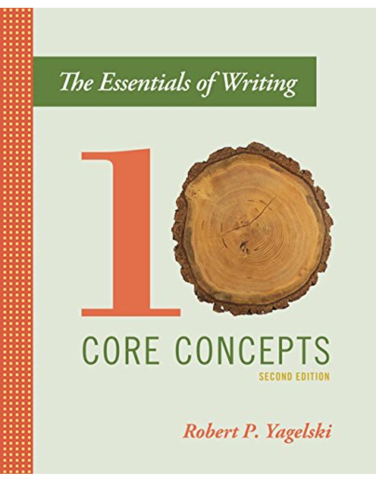 The Essentials of Writing: Ten Core Concepts