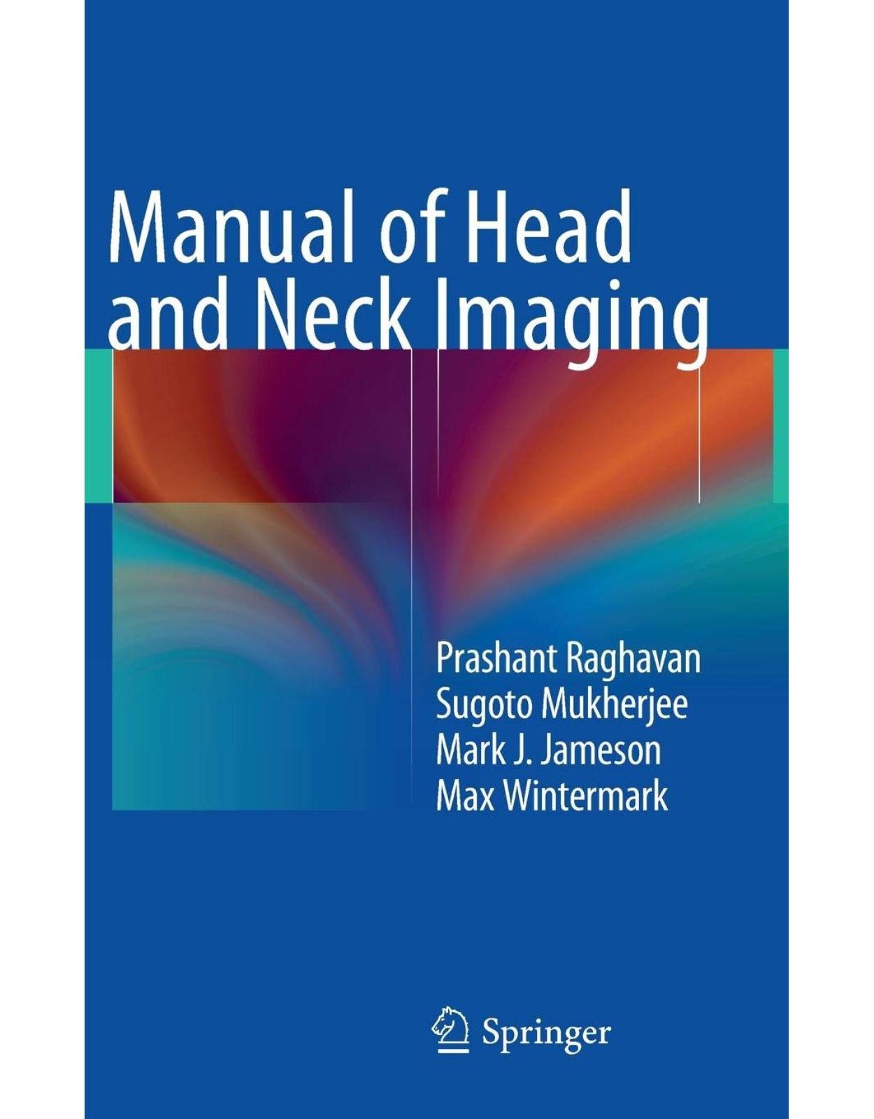 Manual of Head and Neck Imaging