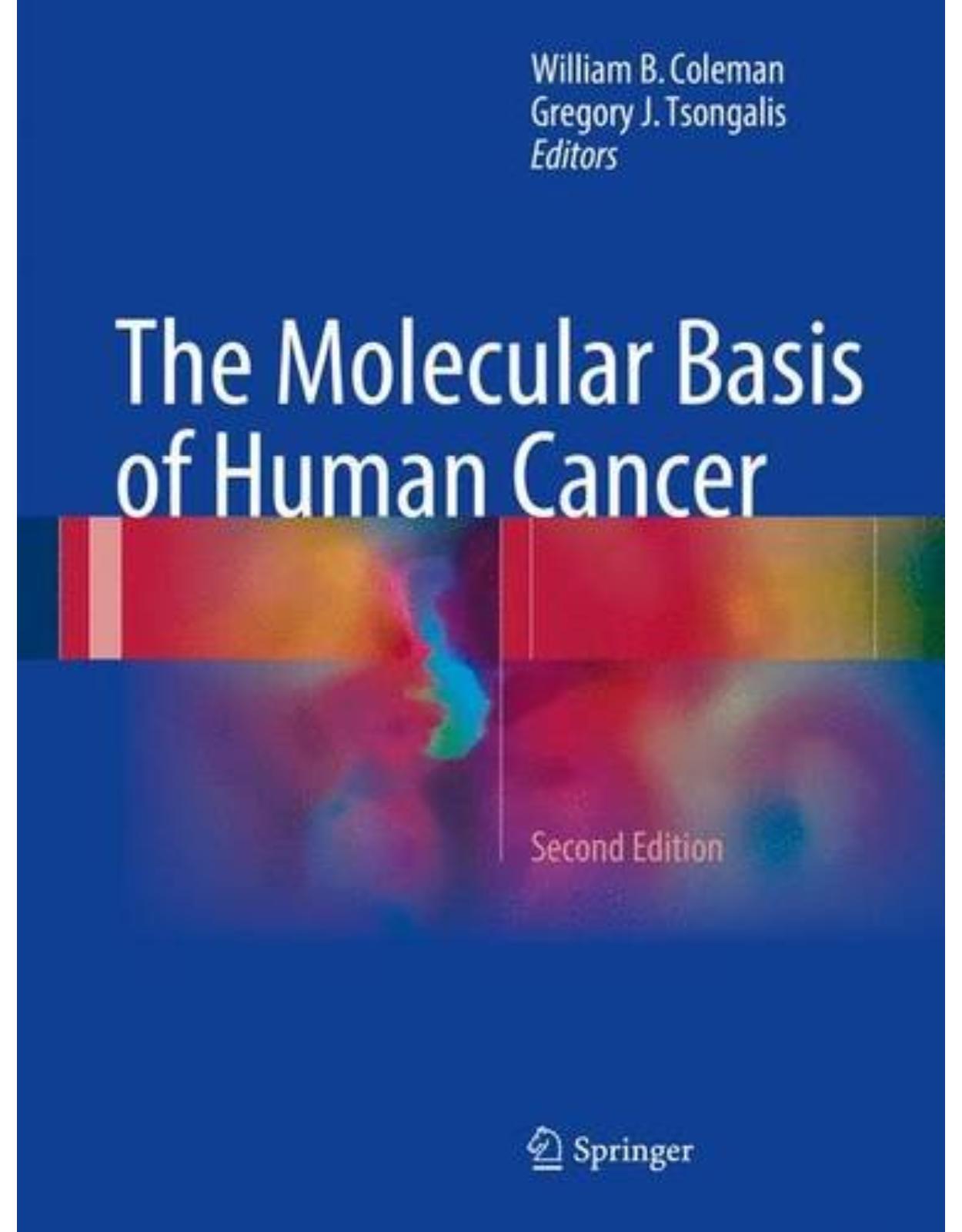 The Molecular Basis of Human Cancer