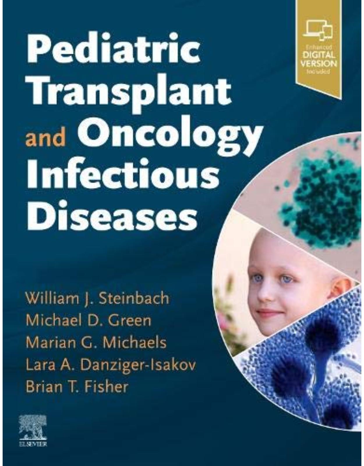 Pediatric Transplant and Oncology Infectious Diseases