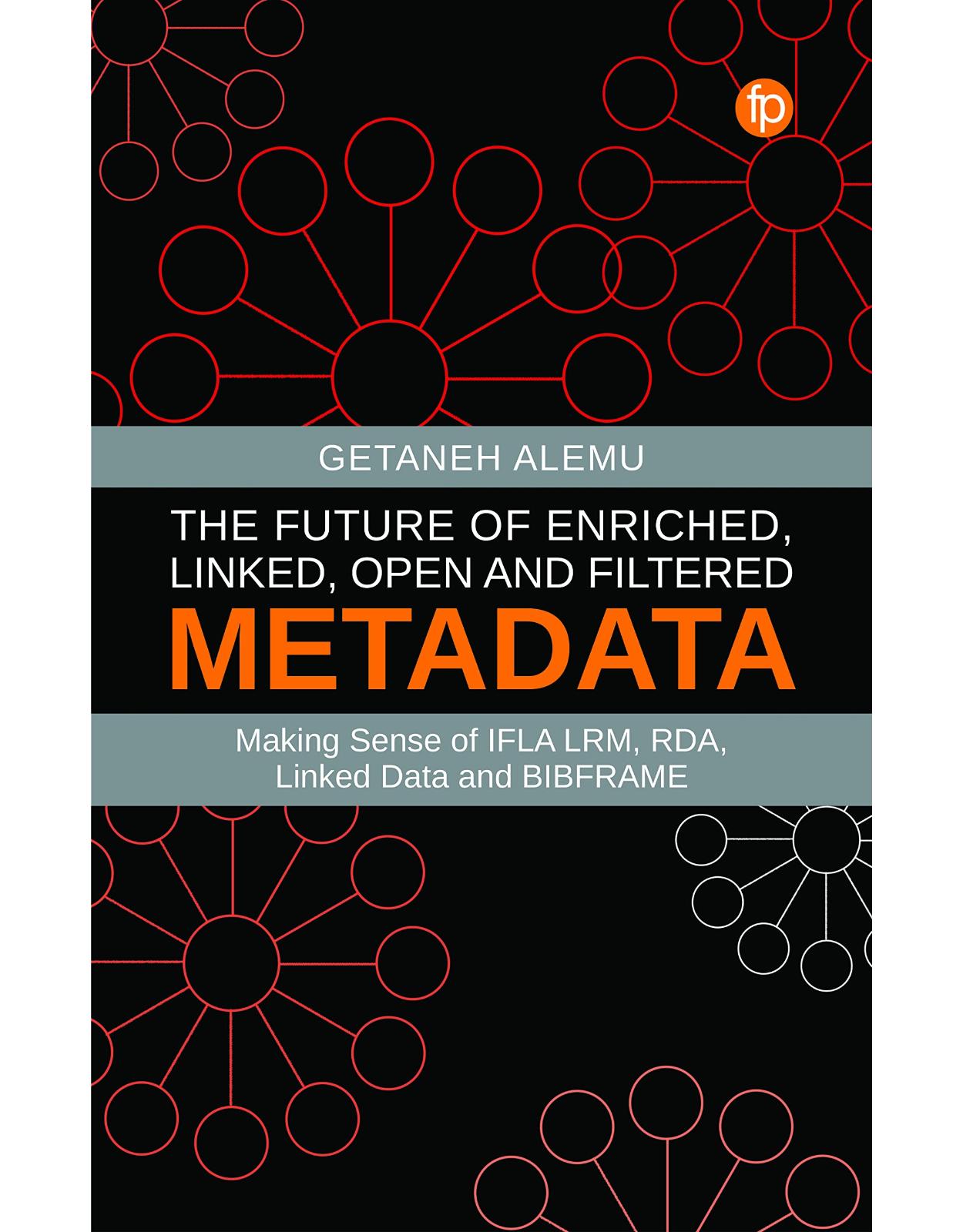 The Future of Enriched, Linked, Open and Filtered Metadata