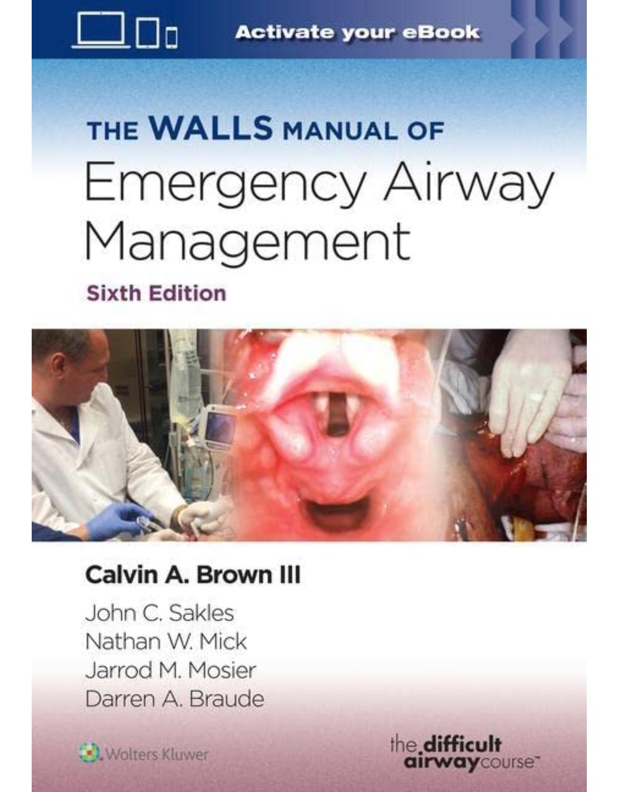 The Walls Manual of Emergency Airway Management