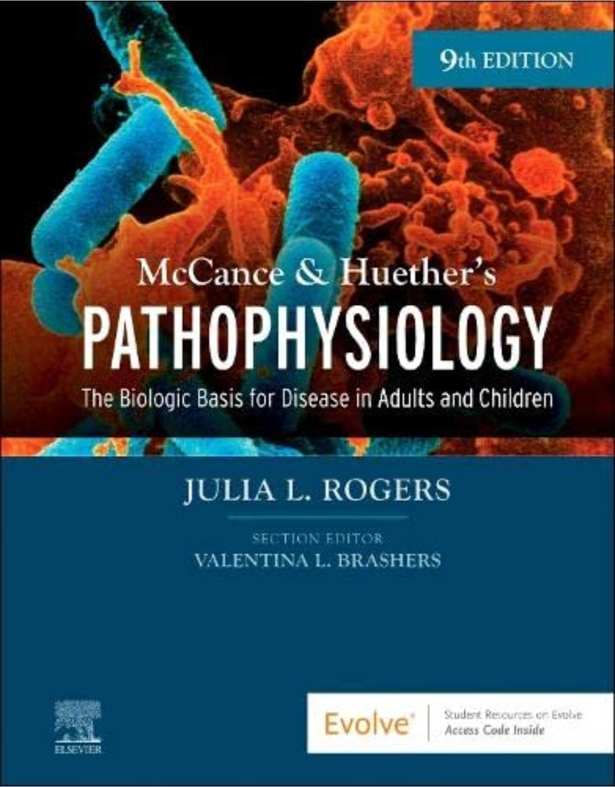 McCance & Huether's Pathophysiology: The Biologic Basis for Disease in Adults and Children