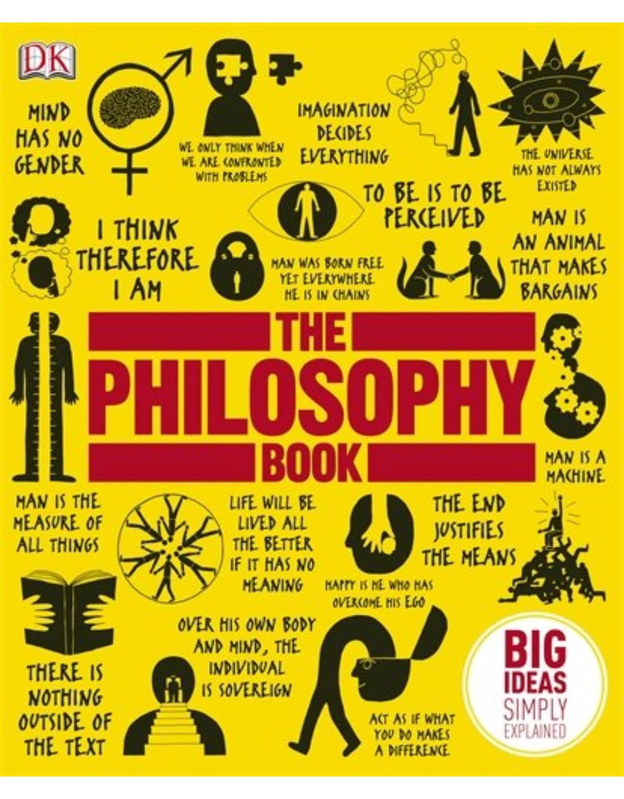 The Philosophy Book: Big ideas simply explained