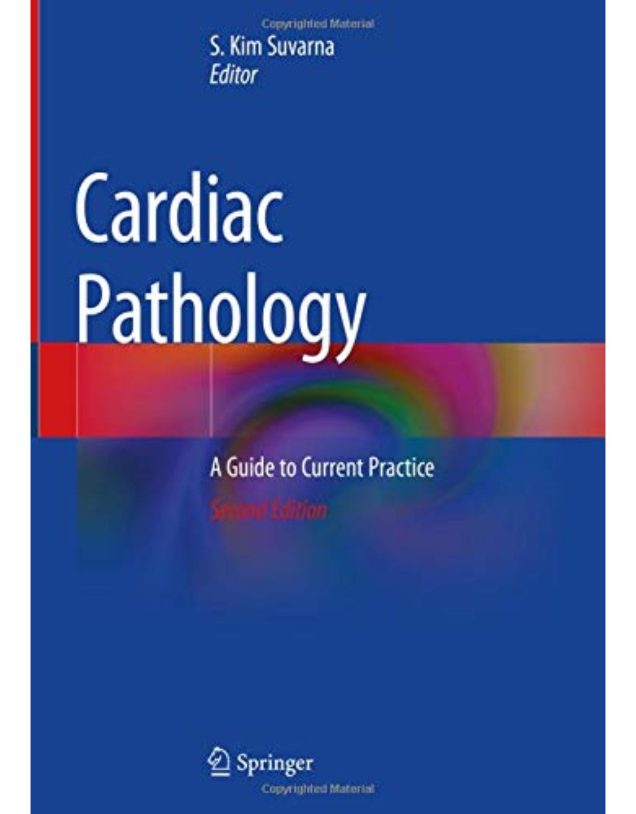 Cardiac Pathology: A Guide to Current Practice