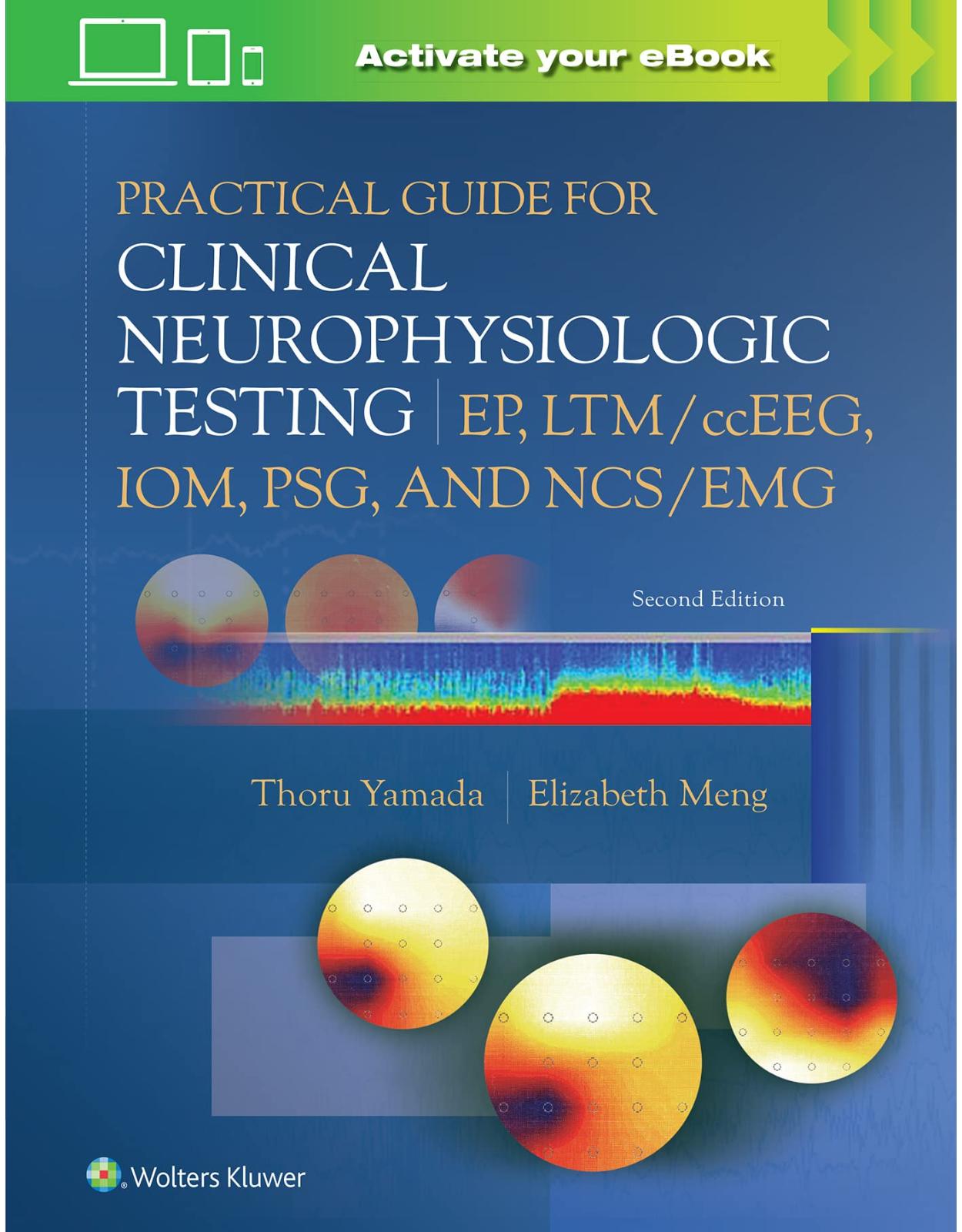 Practical Guide for Clinical Neurophysiologic Testing