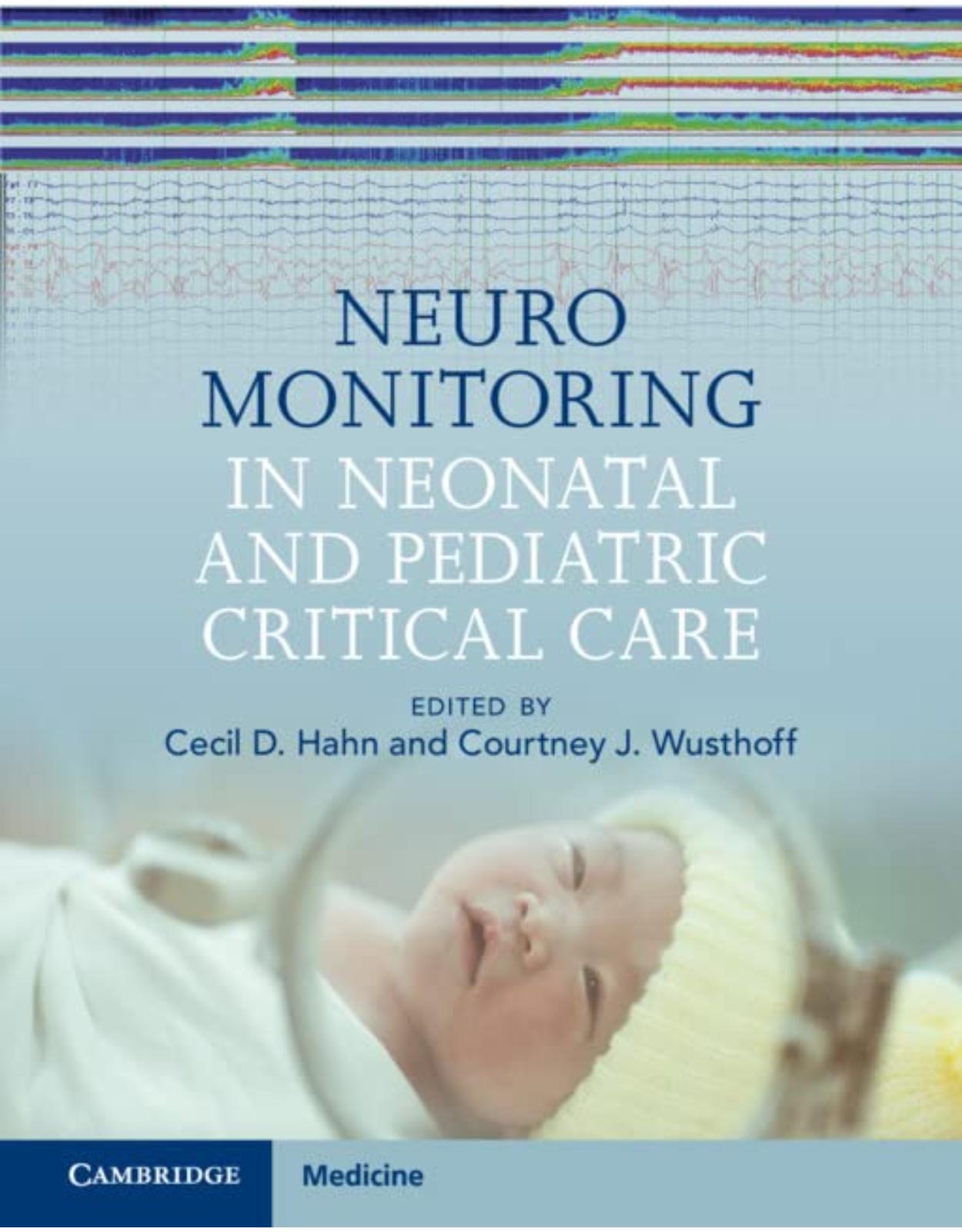 Neuromonitoring in Neonatal and Pediatric Critical Care