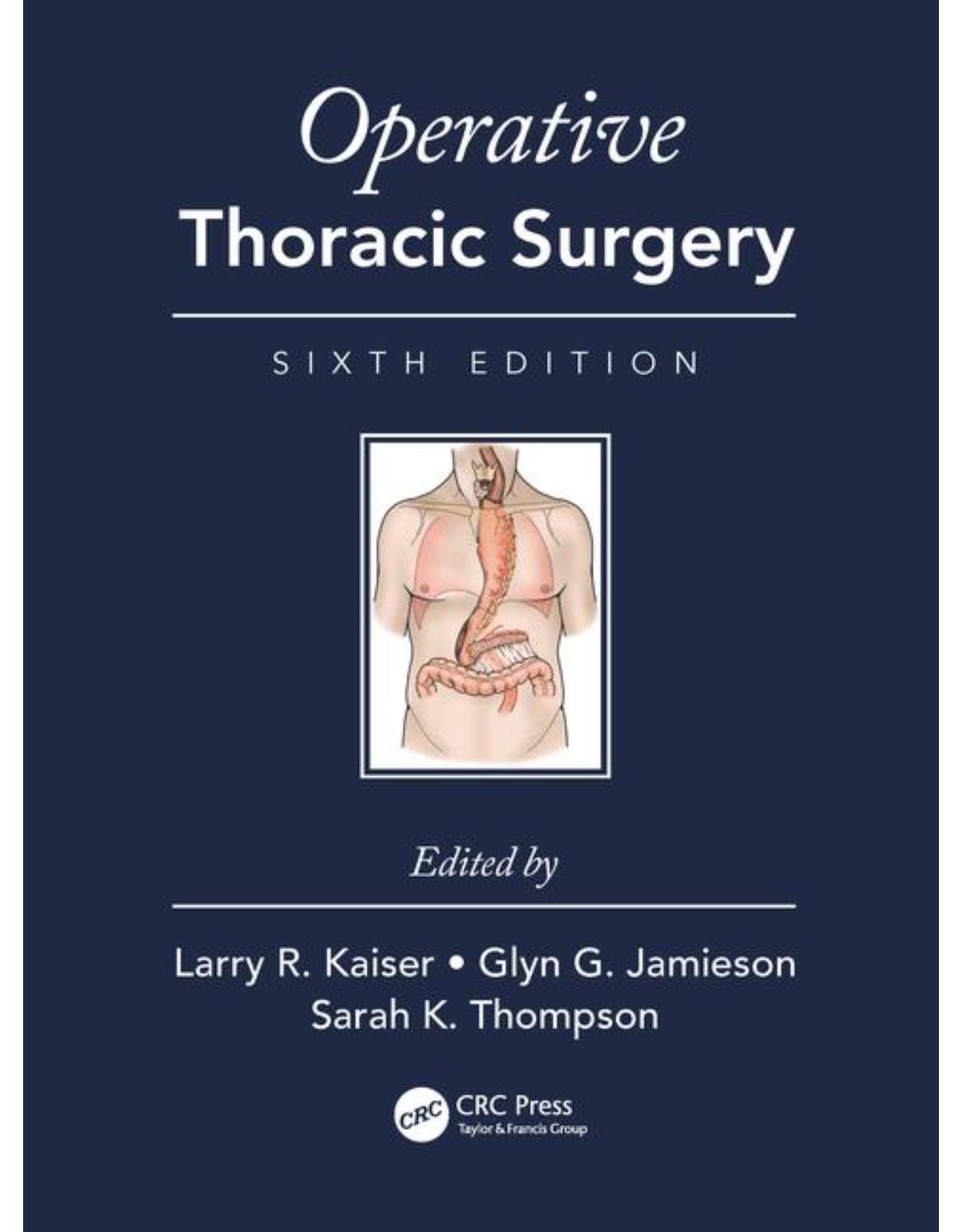 Operative Thoracic Surgery, Sixth Edition