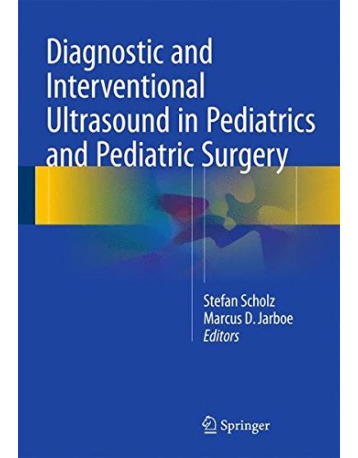 Diagnostic and Interventional Ultrasound in Pediatrics and Pediatric Surgery