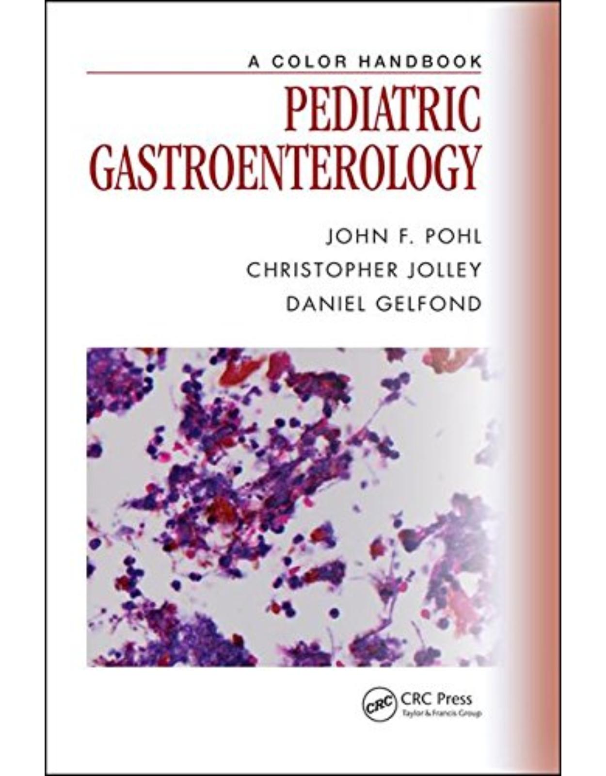 Pediatric Gastroenterology: A Color Handbook