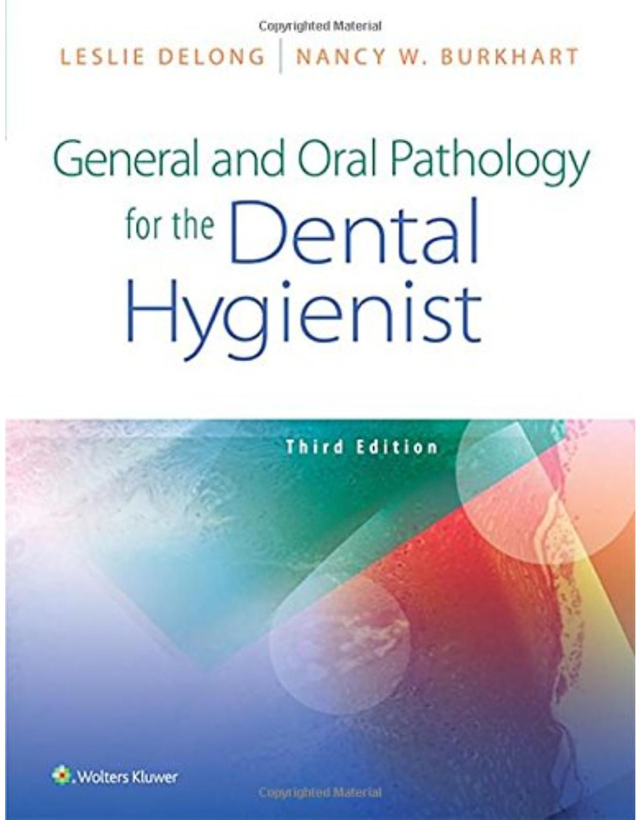 General and Oral Pathology for the Dental Hygienist 