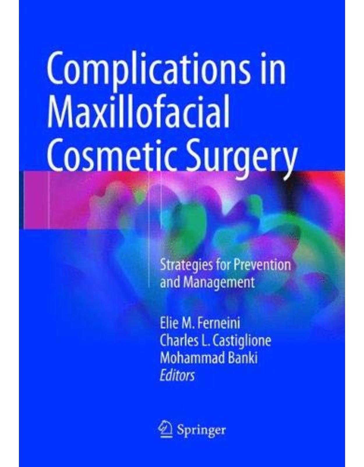 Complications in Maxillofacial Cosmetic Surgery: Strategies for Prevention and Management