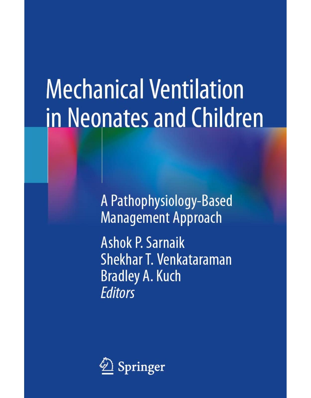 Mechanical Ventilation in Neonates and Children