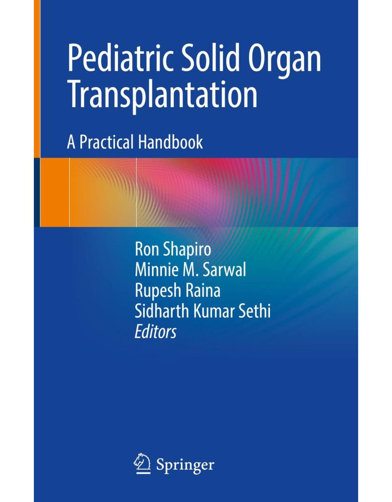 Pediatric Solid Organ Transplantation