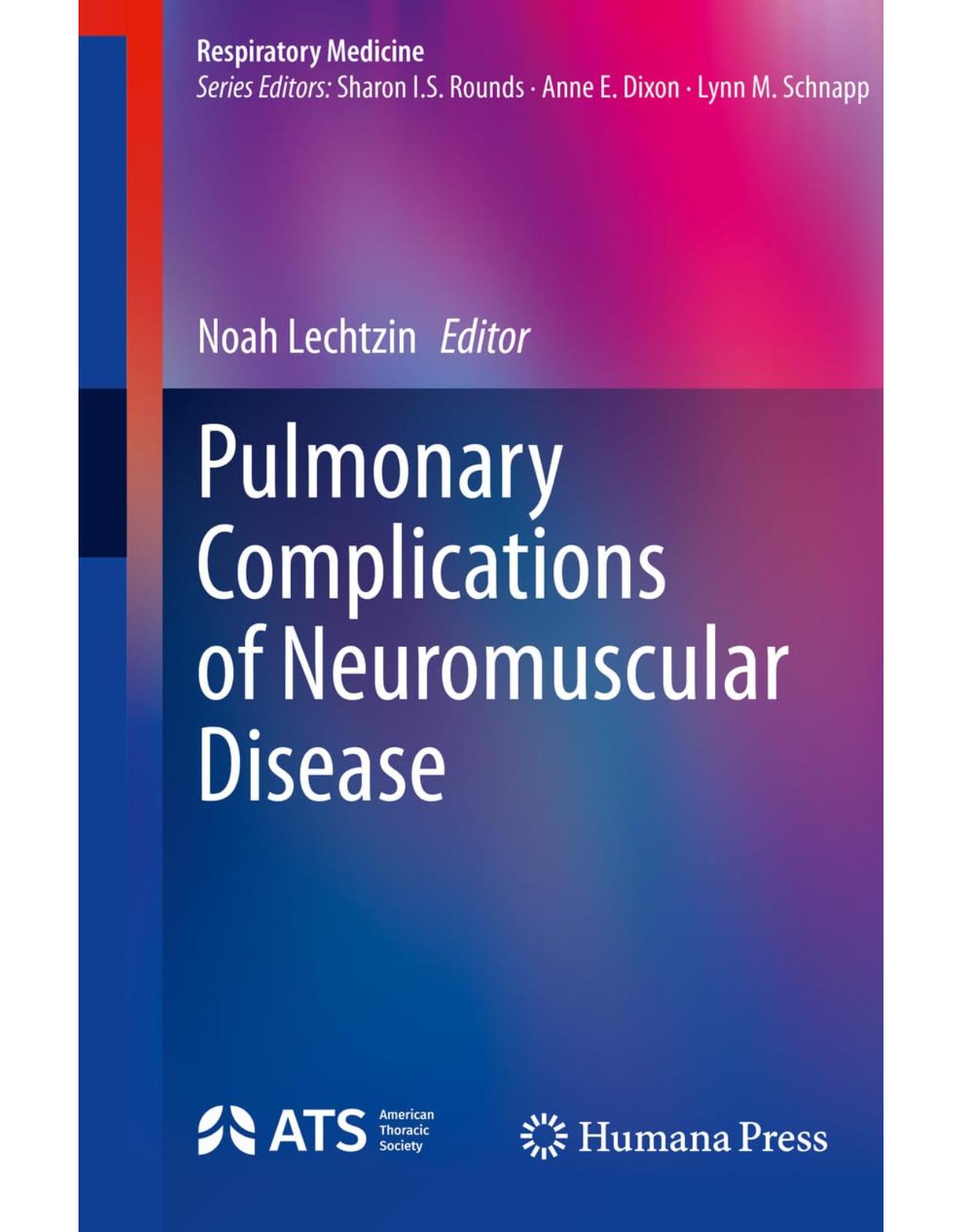 Pulmonary Complications of Neuromuscular Disease