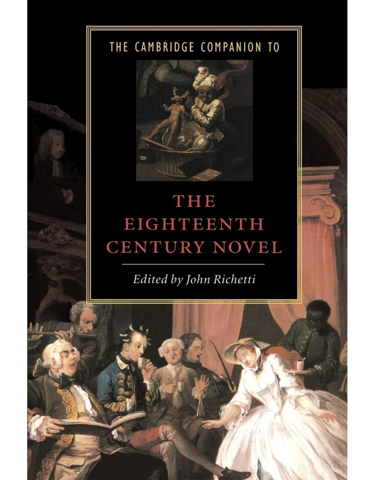 The Cambridge Companion to the Eighteenth-Century Novel (Cambridge Companions to Literature)