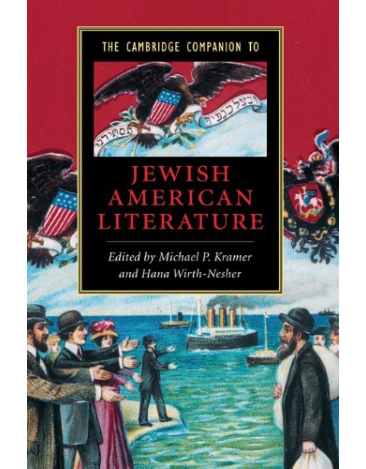 The Cambridge Companion to Jewish American Literature (Cambridge Companions to Literature)