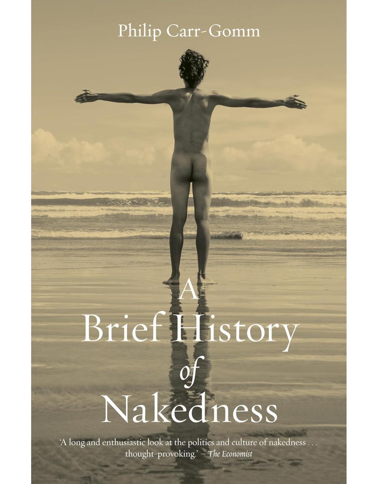 A Brief History of Nakedness